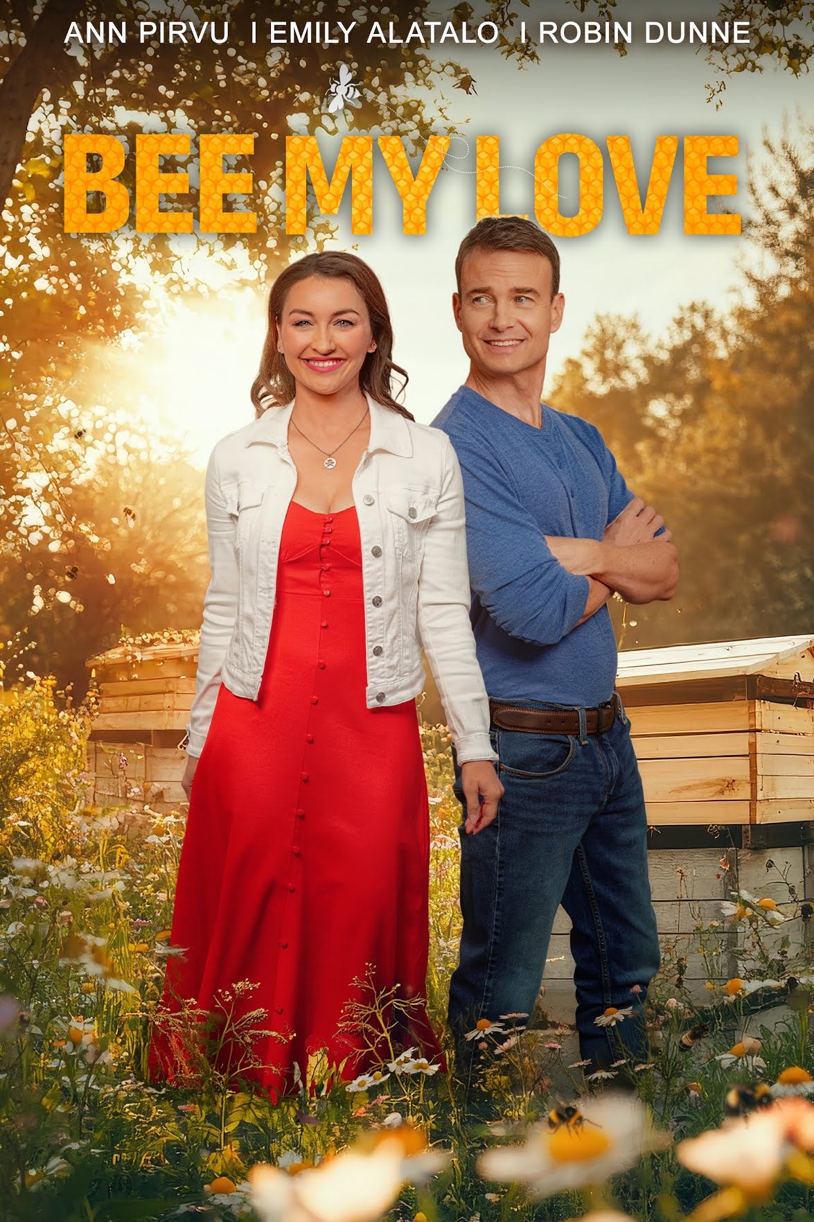 Bee My Love (2026) DVD with Ann Pirvu & Robin Dunne in a DVD CASE with COVER ART