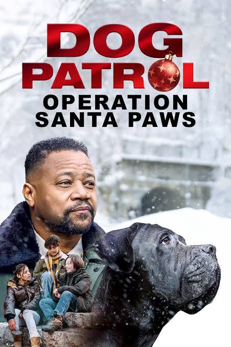 Dog Patrol: Operation Santa Paws (2025) DVD with Cuba Gooding Jr.