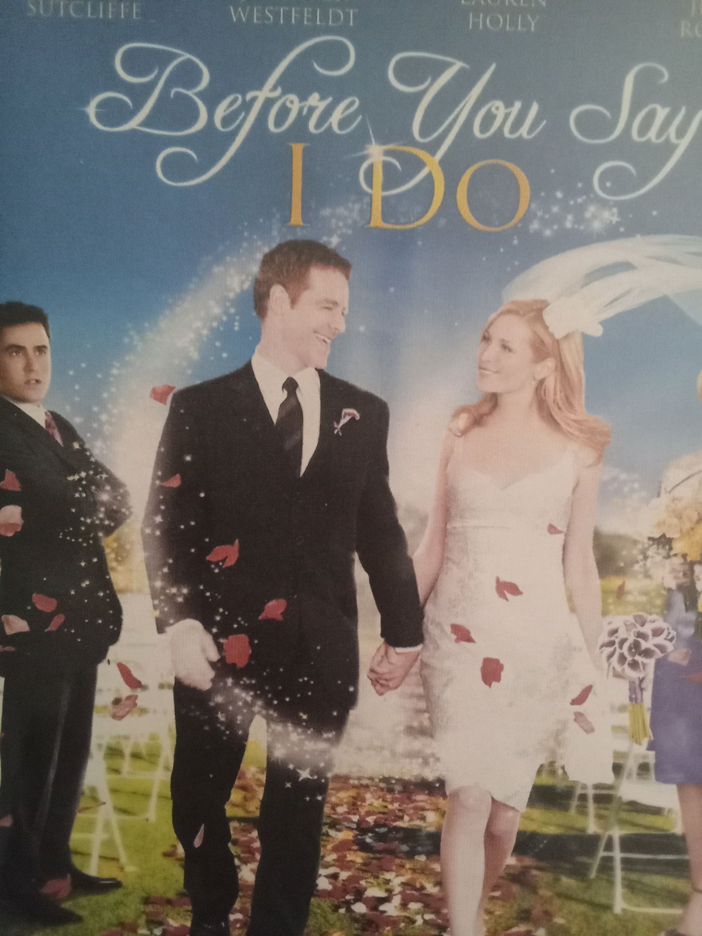 Before You Say I Do!! (2009) DVD with Lauren Holly & David Sutcliffe in a DVD Case with Cover art