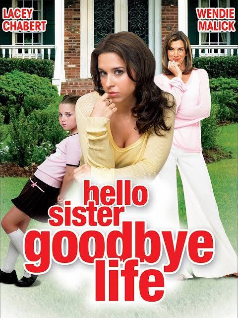 Hello Sister Goodbye Life (2006) DVD with Lacey Chabert **Collectors Item