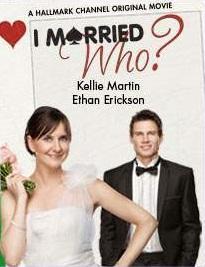 I Married Who? (2012) DVD with Kellie Martin and Ethan Erickson in DVD case with artwork