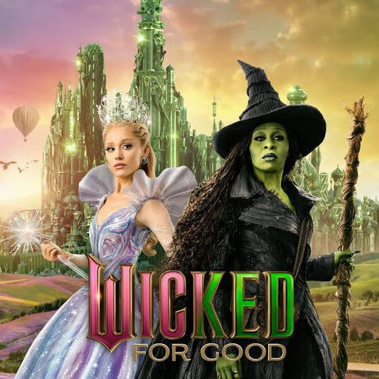 Wicked For Good (2025) DVD with Ariana Grande & Cynthia Erivo  (Coming Soon)